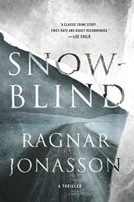 Snowblind: A Thriller - Hardcover By Jonasson, Ragnar - GOOD