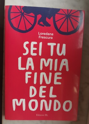 '' SEI TU LA MIA FINE DEL MONDO '' -  Loredana Frescura,  2016