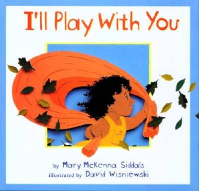 Ill Play With You - Hardcover By Siddals, Mary McKenna - GOOD