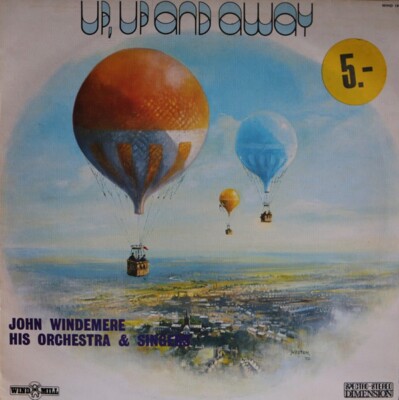 John Windemere His Orchestra And Singers - Up, Up And Away (LP)