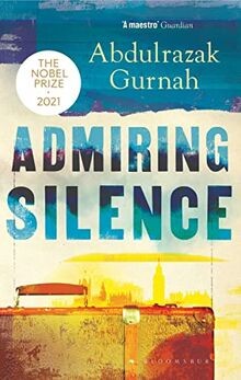 Admiring Silence: By the winner of the Nobel Prize in Li... | Buch | Zustand gut