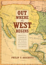 Out Where the West Begins: Profiles, Visions, and Strategie