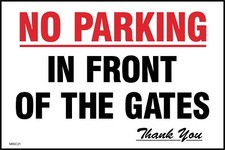 Image of No Parking in Front of the Gates Sign or Sticker - All Sizes (MISC21)