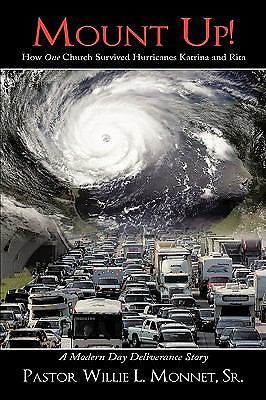 Mount Up!: How One Church Survived Hurricanes Katrina and Rita
