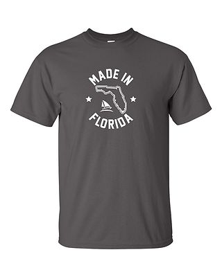 ''Made in Florida'' T-Shirt Sizes S-4XL everglades sunshine state home born life