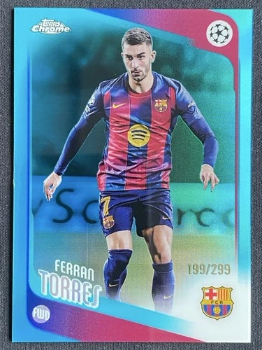 Ferran Torres 2025-26 Topps Chrome UCC Teal Refractor Base /299 #138