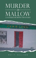 Roy F. Sullivan | Murder In Mallow | Taschenbuch | Englisch (2017) | AuthorHouse