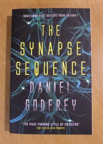 The Synapse Sequence, Daniel Godfrey, SIGNED BY THE AUTHOR, ISBN: 9781785653179 - Bild 1 von 2