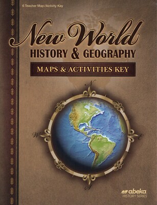Abeka New World History & Geography Maps & Activities Key 6th Grade ...
