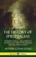Arthur Conan Doyle | The History Of Spiritualism | Buch | Englisch (2019)