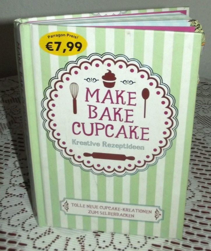Make-Bake-Cupcake-Kretive Rezeptideen-Cupcake-Kreationen zum selbermachen