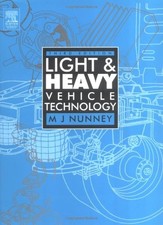 Light and Heavy Vehicle Technology-M J Nunney