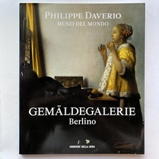 MUSEI DEL MONDO 36 PHILIPPE DAVERIO GEMALDEGALERIE BERLINO CORRIERE GAZZETTA