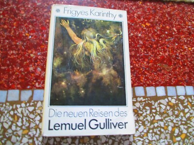 Karinthy Frigyes Die neuen Reisen des Lemuel Gulliver Hardcover DDR-SF
