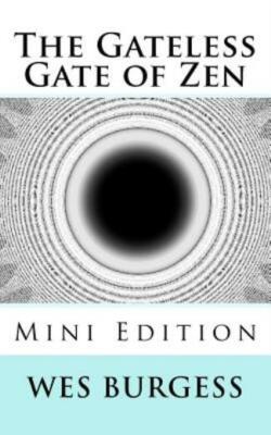 The Gateless Gate Of Zen Mini Edition