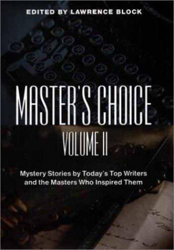 Master’s Choice: Top Mystery Stories by Legendary Authors and Modern Masters