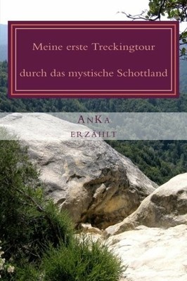 Meine erste Treckingtour durch Buch CreateSpace Independent Publishing Platform