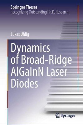 Dynamics of Broad-Ridge AlGaInN Laser Diodes Lukas Uhlig