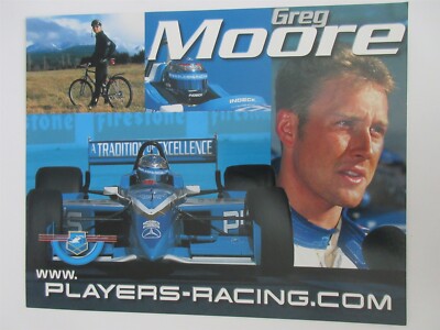 Rare GREG MOORE 2-SIDED INDY CART ''PLAYER'S RACING'' 8X10 PROMO