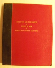 Ancestors & Descendants of Justus H Akin of Rensselaer County New York Brownell