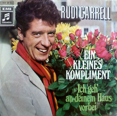7'' 1969 KULT VG+! RUDI CARRELL : Ein kleines Kompliment