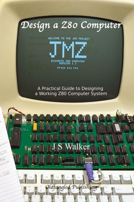 Design a Z80 Computer | J. S. Walker | Buch | Englisch | 2023