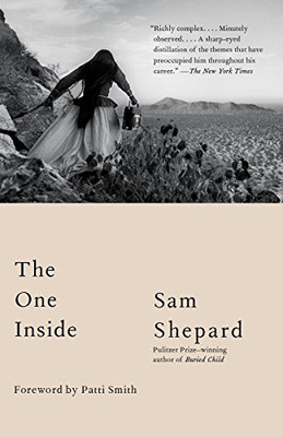 The One Inside - Sam Shepard