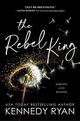 The Rebel King (All The Kings - GOOD