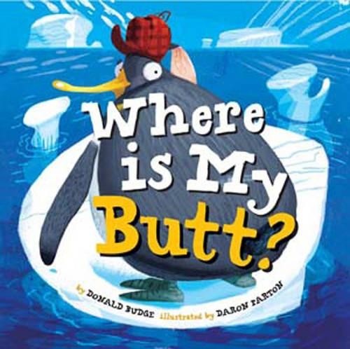 Where Is My Butt? by Donald Budge, Daron Parton - 9781454916970