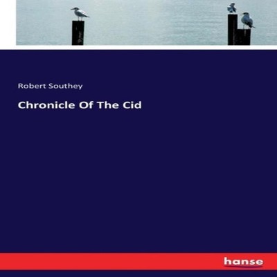 Chronicle Of The Cid Robert Southey Paperback BoD Third Party Tit