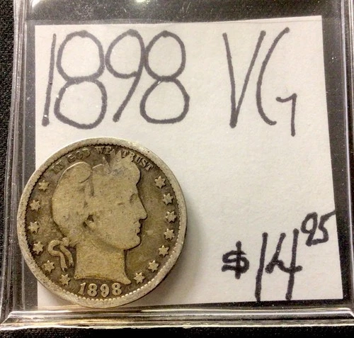 1898 Barber Silver Quarter VG! ENN Coins