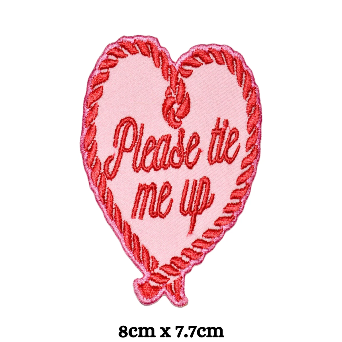 Please Tie Me Up Clothing Jacket Shirt Badge Iron on Sew on Embroidered  Patch | eBay