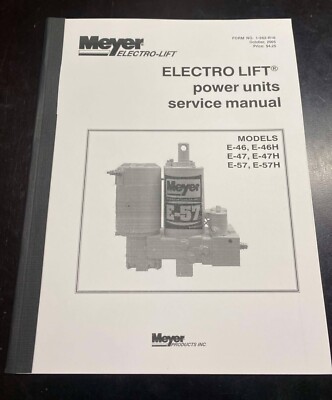 47 57 46 & H Service Manual Snow Plow Pump Meyer E-57H - Paper Manual