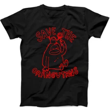 Save The Orangutans Homage Monkey Jungle Funny Gift Tee Black T Shirt 282
