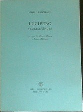 LUCIFERO EMINESCU MIHAI LIBRI SCHEIWILLER 1989 POESIA BROSSURA CON ALETTE