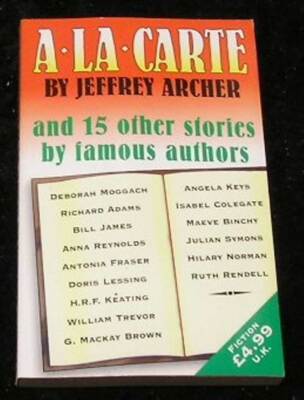 A La Carte by Jeffrey Archer