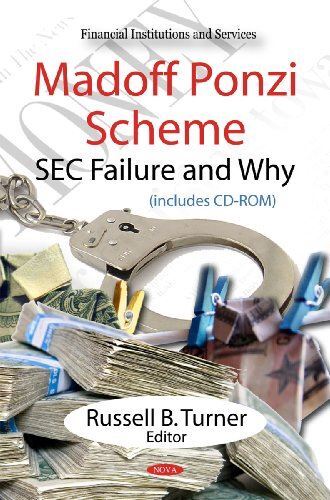 Madoff Ponzi Scheme: SEC Failure and Why (Financial Institutions