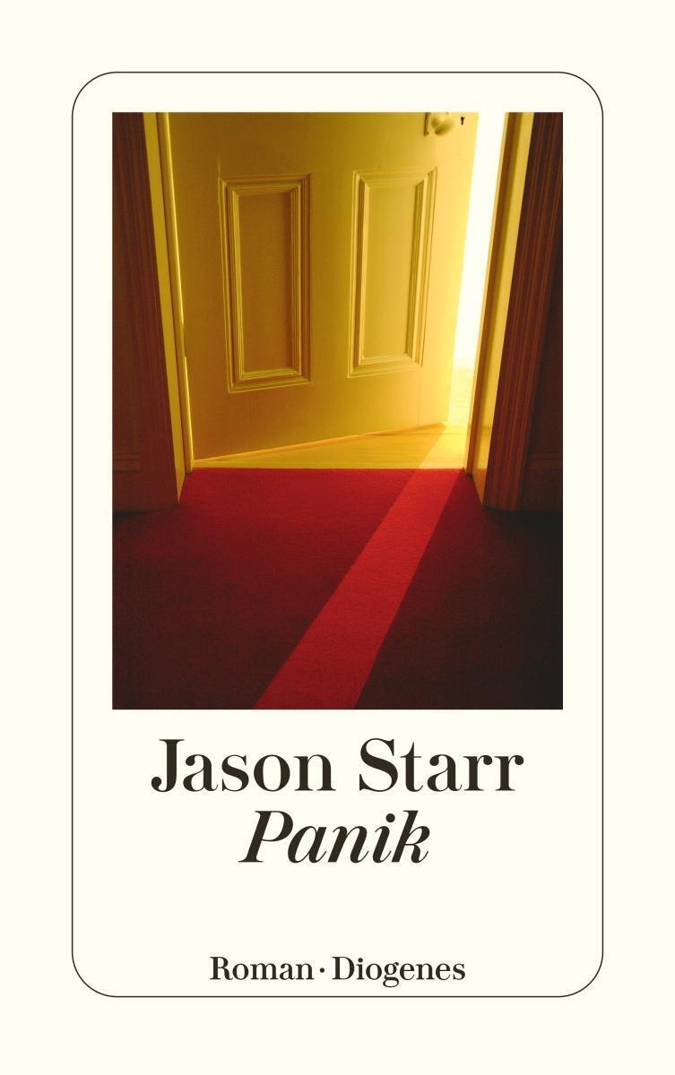 Thumbnail - Panik | Jason Starr | Taschenbuch | Diogenes Taschenbücher | 550 S. |