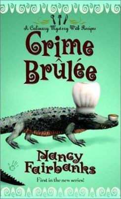 Crime Brulee; Culinary Food Writer - Nancy Herndon, 0425179184, paperback