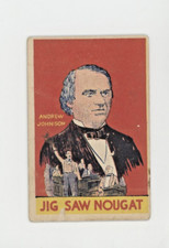 1933 R115 Jig Saw Nougat Confectionery President Andrew Johnson #17