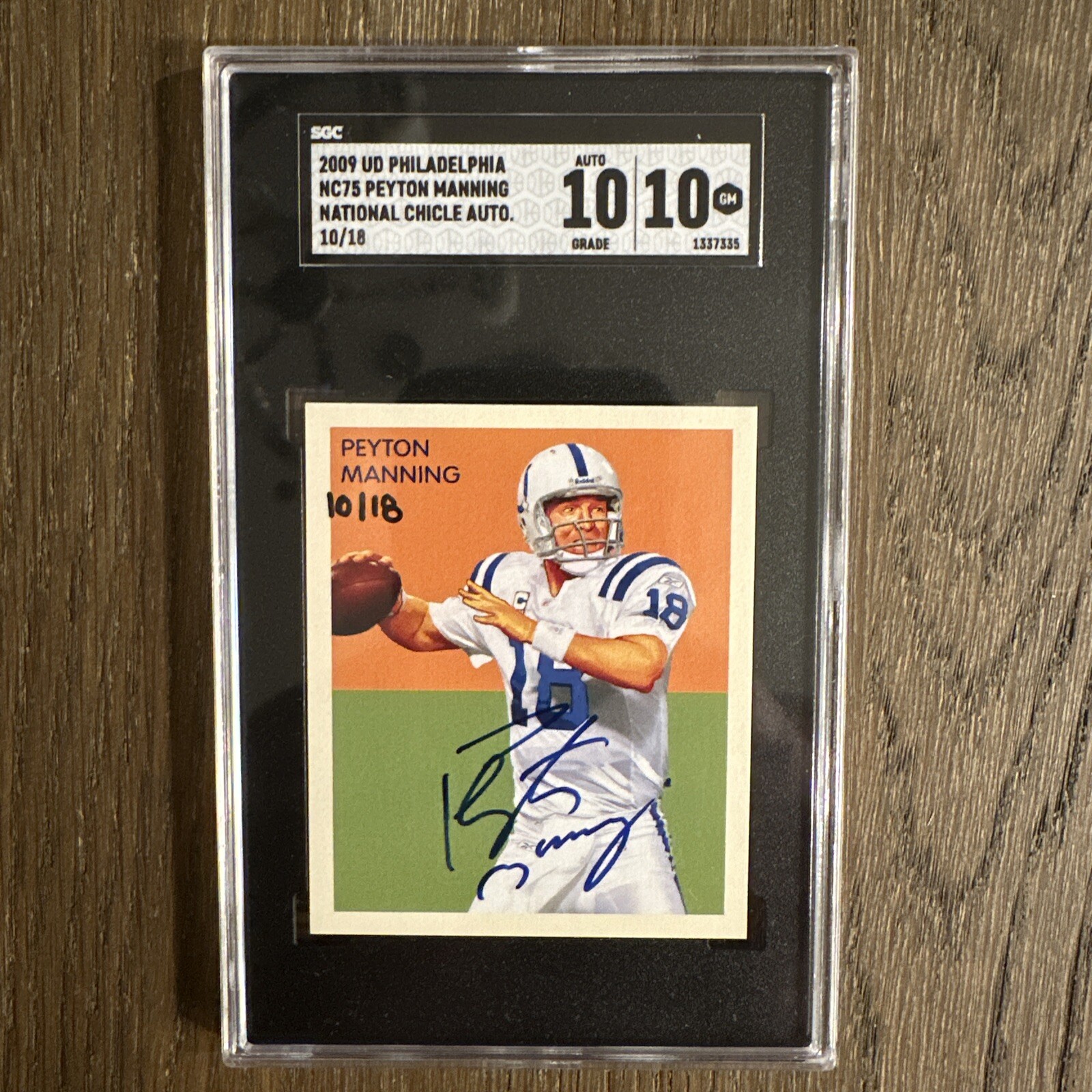 2009 UD Philadelphia National Chicle #NC75 Peyton Manning /18 SGC 10 Only 18!!