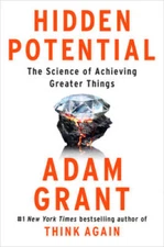 Hidden Potential: The Science of Achieving Greater Things - VERY GOOD