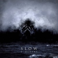 Slow - V - Oceans - Cd - G4Z