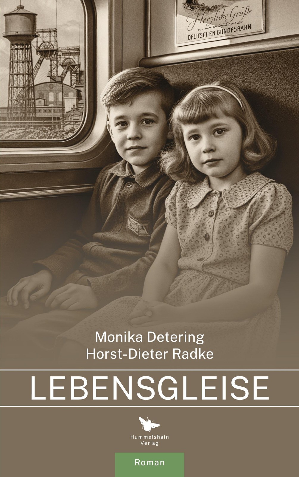 Lebensgleise Horst-Dieter Radke