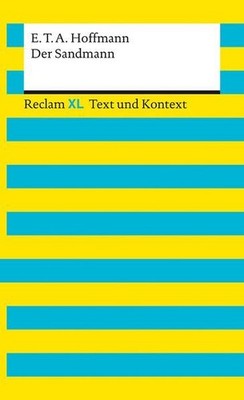 Der Sandmann. Textausgabe mit Kommentar und Materialien: Reclam XL ? T 1605103-2