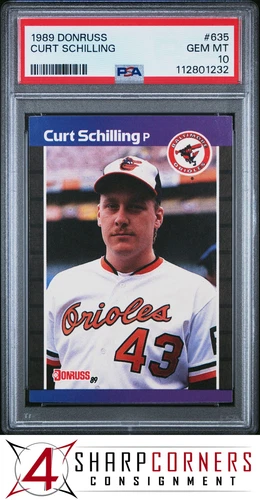 1989 DONRUSS #635 CURT SCHILLING RC ORIOLES PSA 10