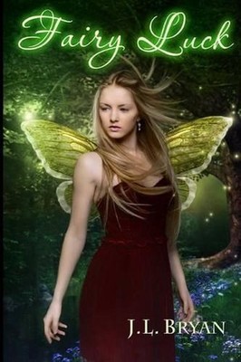 Fairy Luck: Songs of Magic, Book 6 by J.L. Bryan (English) Paperback Book