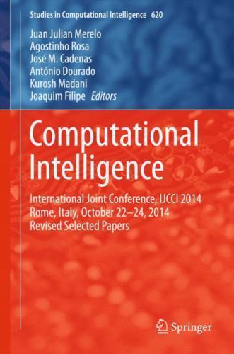 Studies in Computational Intelligence Ser.: Computational Intelligence ...
