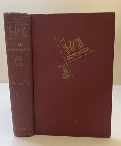The Fun Encyclopedia 1940 E O Harbin Group Recreation Games Home School Church - Imagen 2 de 21
