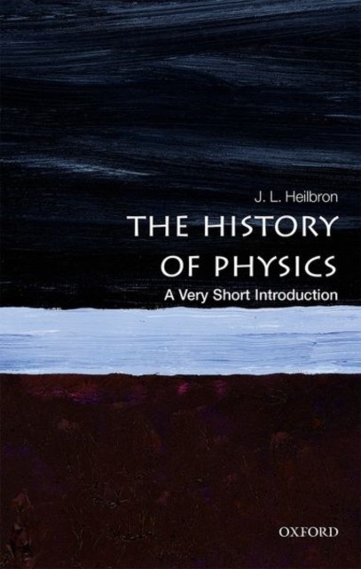 The History of Physics: A Very Short Introducti. Heilbron** - Image 2